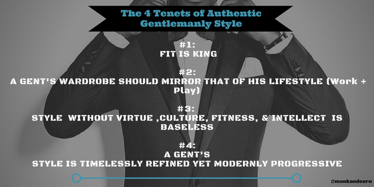 The 4 Tenets of Authentic Gentlemanly Style ~ monk + eero