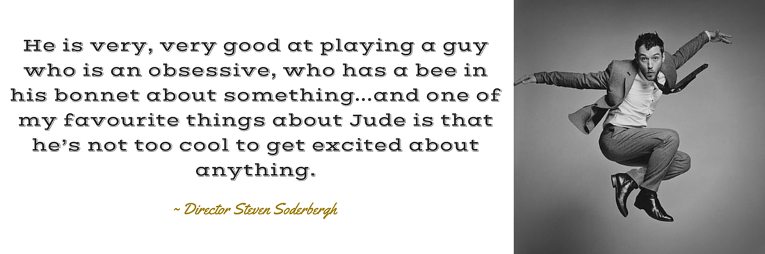 Steven Soderbergh Quote: Jude Law (monk + eero)