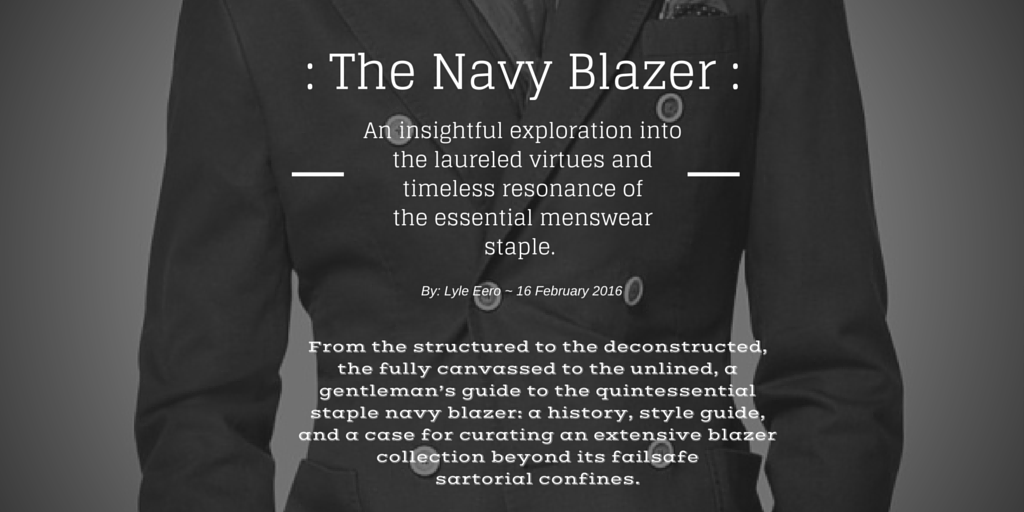 Iconic Menswear Staples: The Navy Blazer (monk + eero)