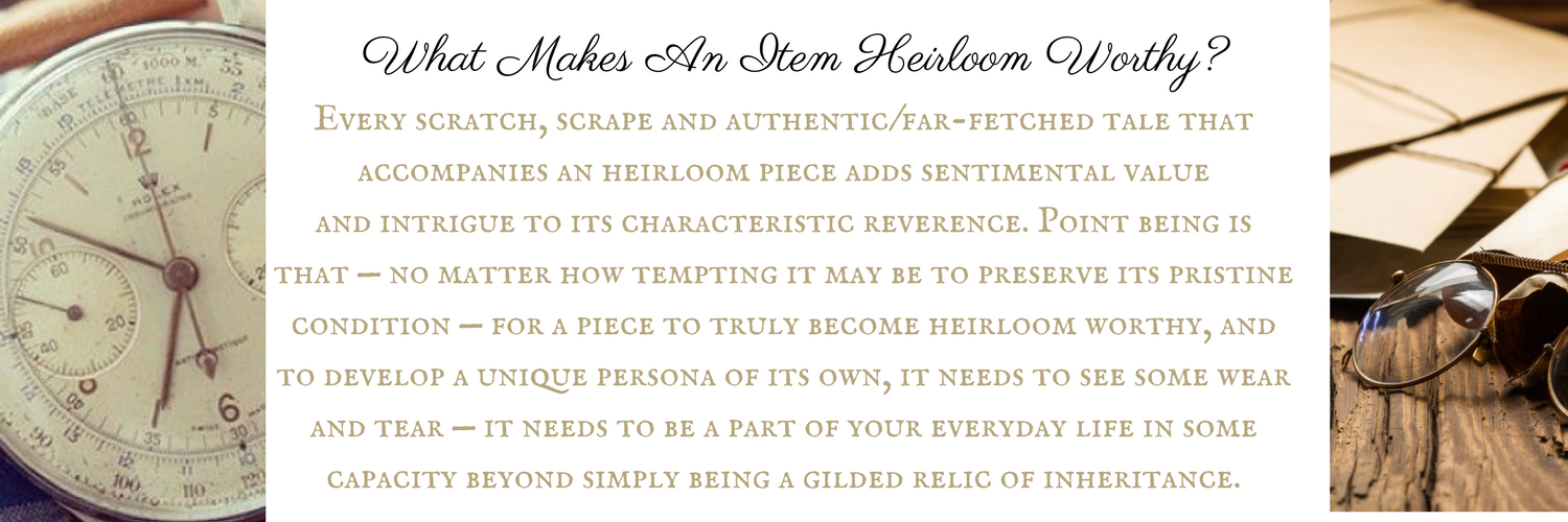 what-makes-an-item-heirloom-worthy